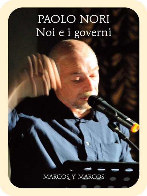 Title details for Noi e i governi by Paolo Nori - Wait list